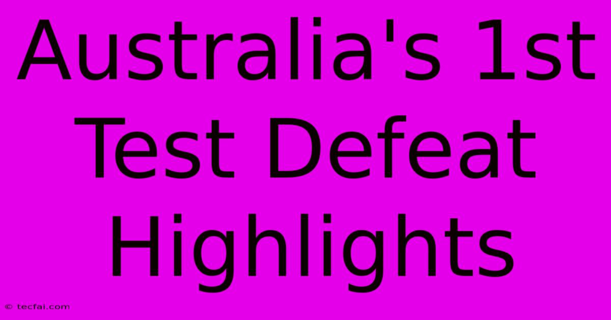 Australia's 1st Test Defeat Highlights