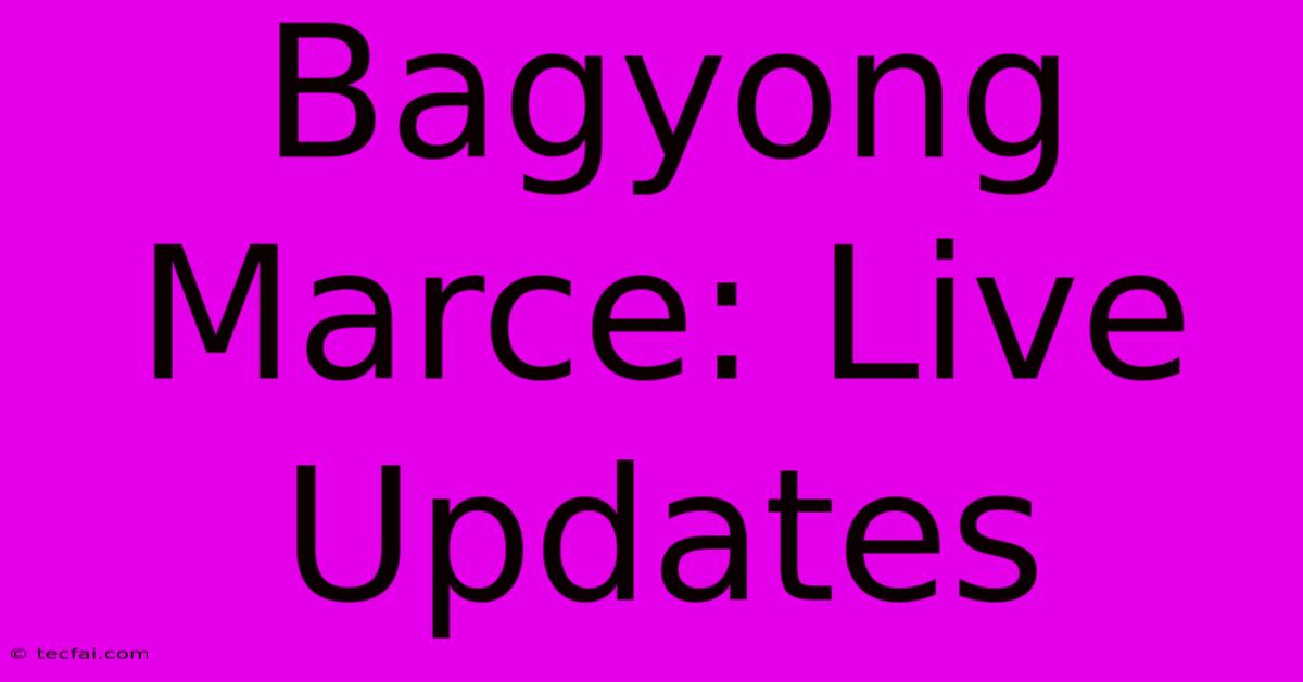 Bagyong Marce: Live Updates