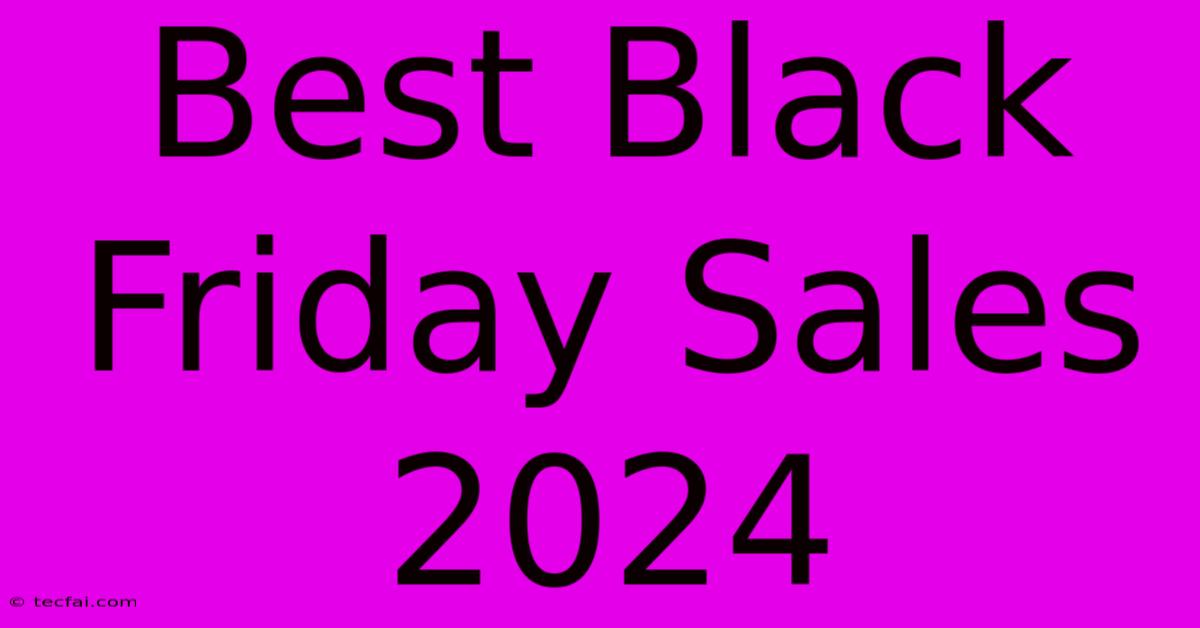 Best Black Friday Sales 2024