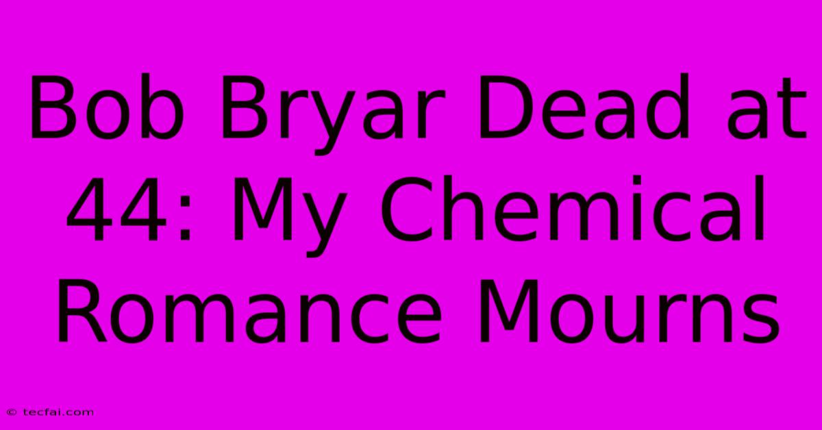 Bob Bryar Dead At 44: My Chemical Romance Mourns