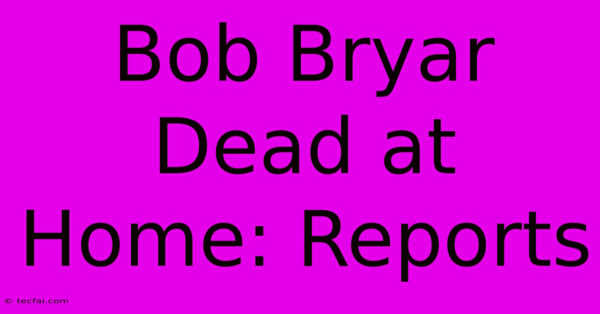 Bob Bryar Dead At Home: Reports