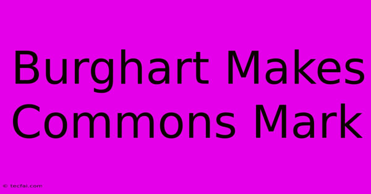 Burghart Makes Commons Mark