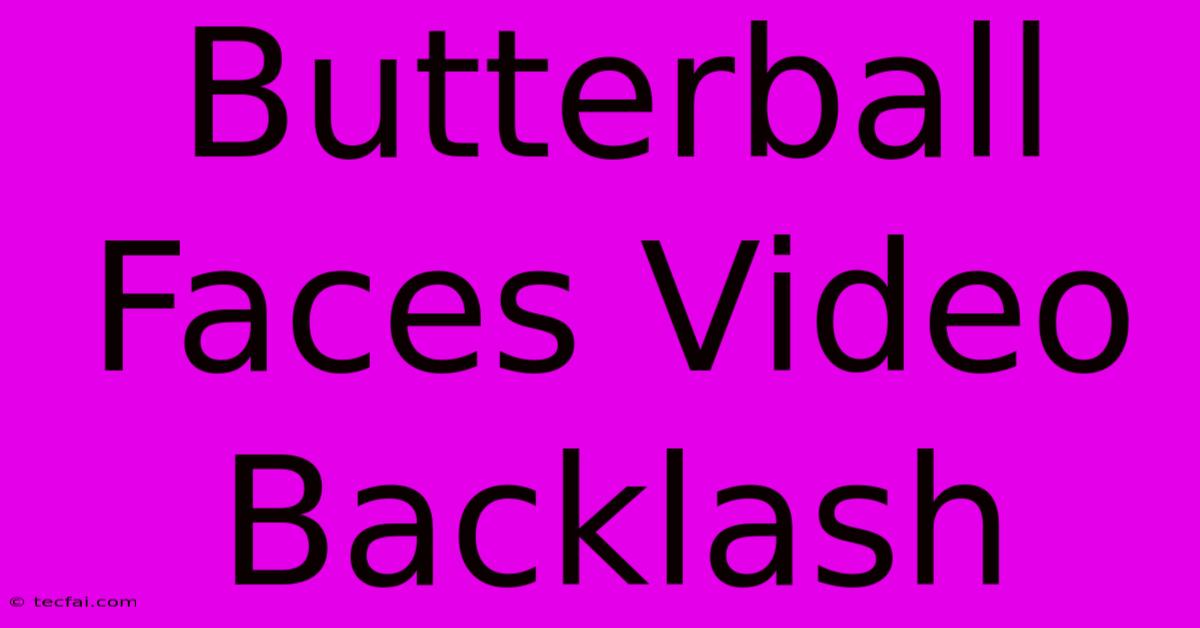 Butterball Faces Video Backlash