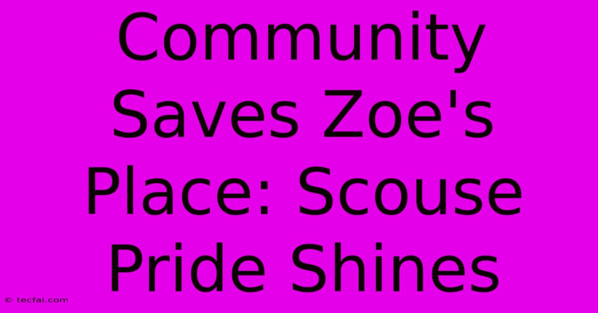 Community Saves Zoe's Place: Scouse Pride Shines 