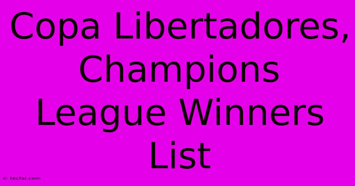 Copa Libertadores, Champions League Winners List