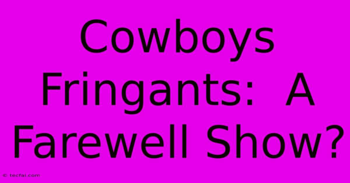 Cowboys Fringants:  A Farewell Show?