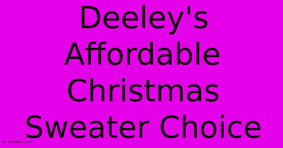 Deeley's Affordable Christmas Sweater Choice