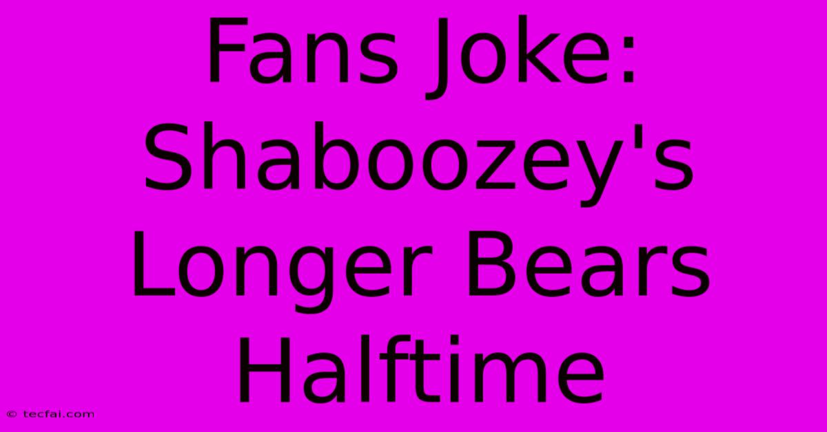 Fans Joke: Shaboozey's Longer Bears Halftime