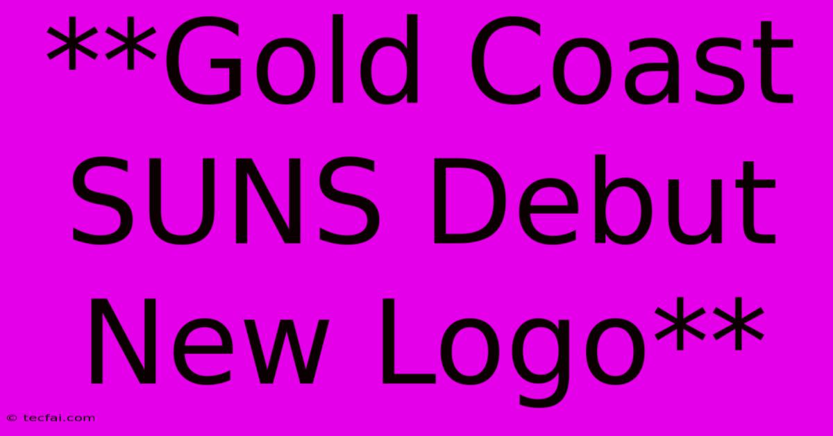 **Gold Coast SUNS Debut New Logo**