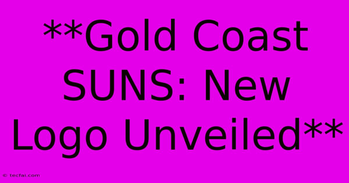 **Gold Coast SUNS: New Logo Unveiled**