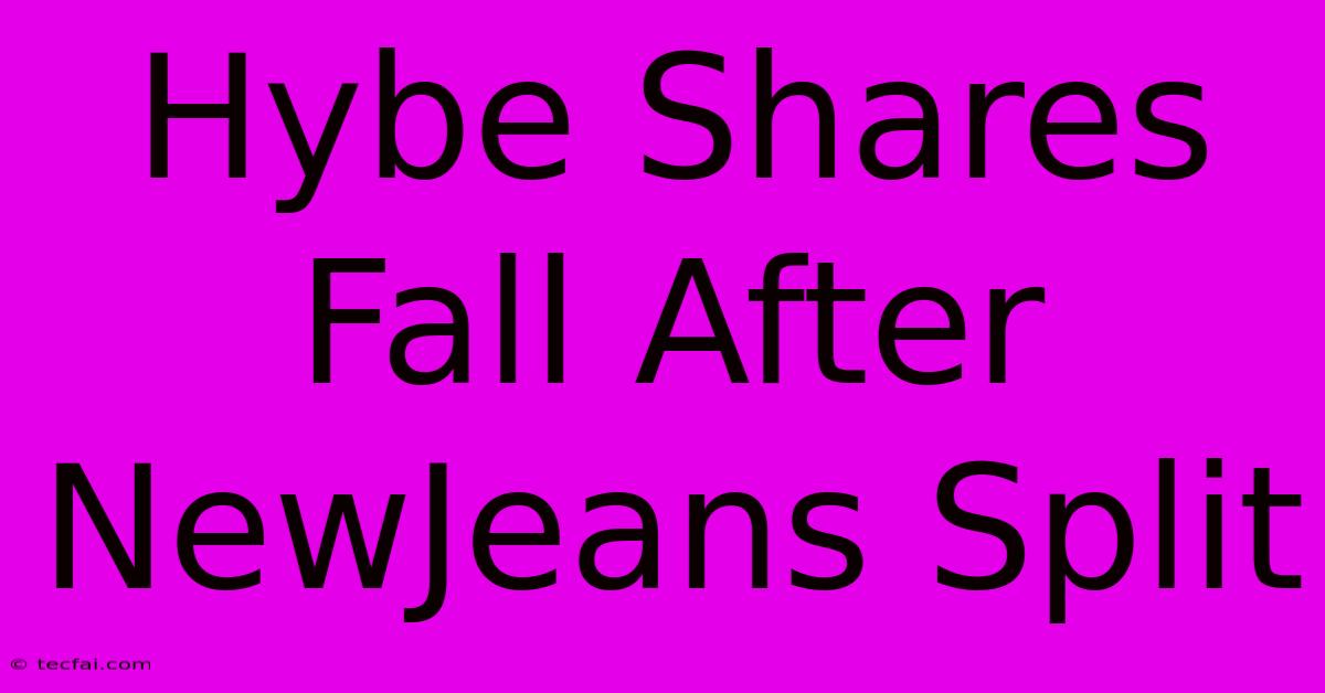 Hybe Shares Fall After NewJeans Split