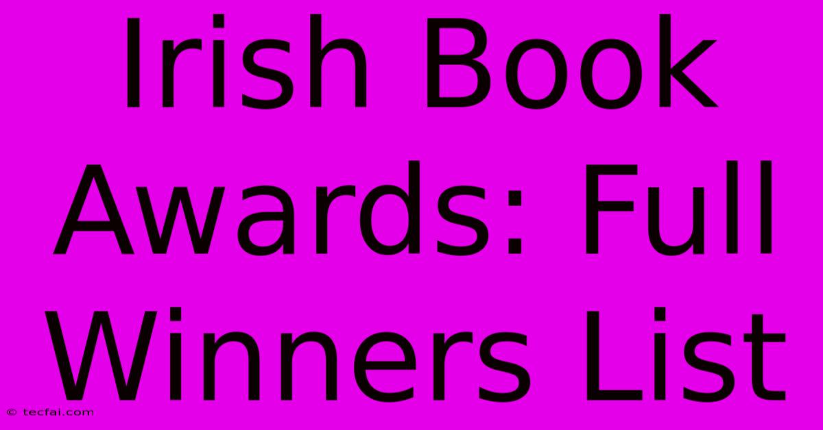 Irish Book Awards: Full Winners List