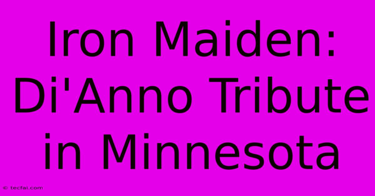 Iron Maiden: Di'Anno Tribute In Minnesota