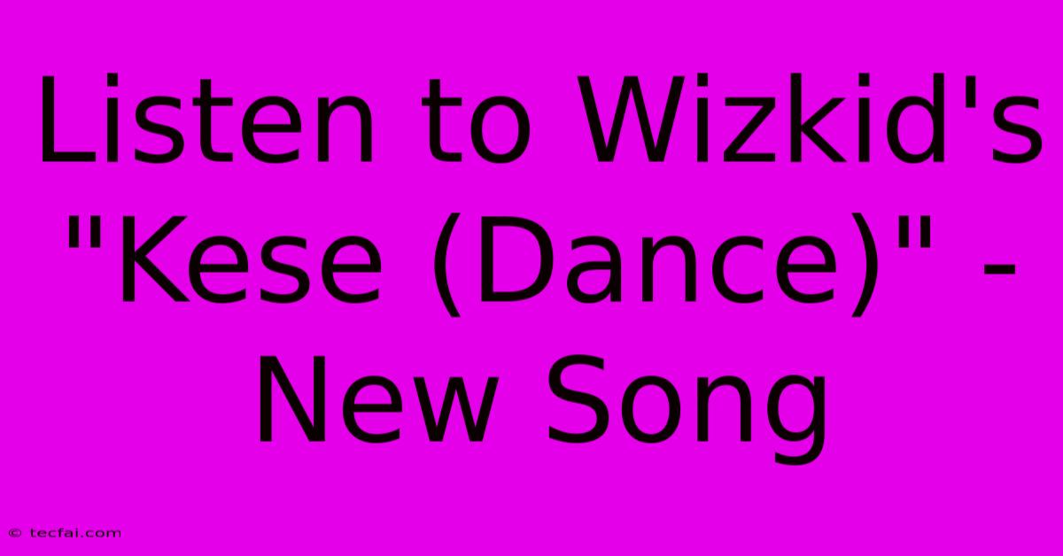 Listen To Wizkid's 