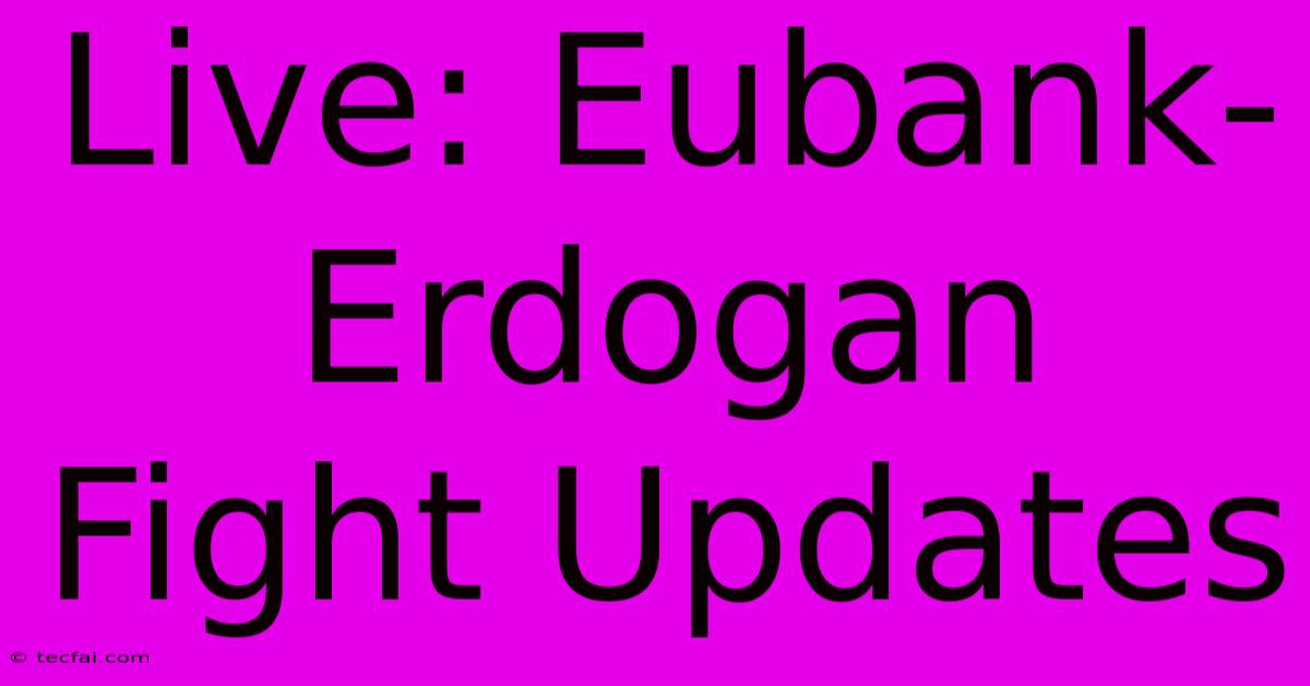 Live: Eubank-Erdogan Fight Updates