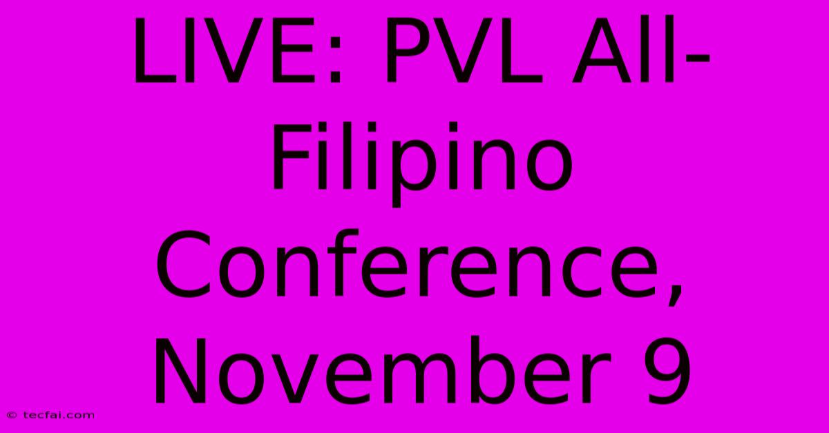 LIVE: PVL All-Filipino Conference, November 9