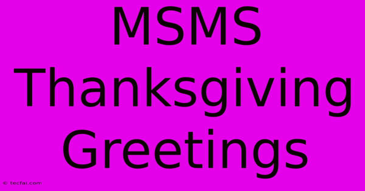 MSMS Thanksgiving Greetings