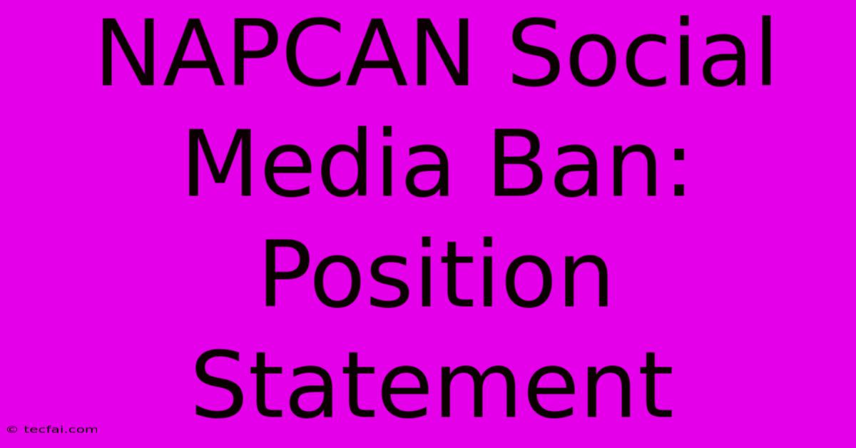 NAPCAN Social Media Ban: Position Statement