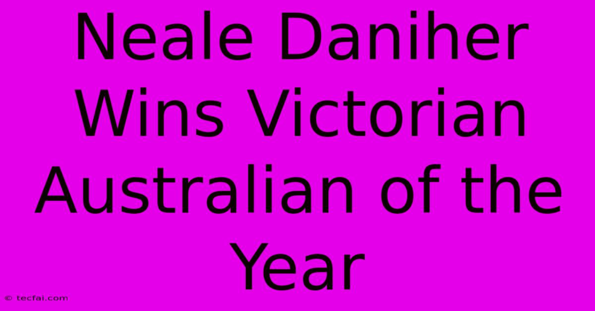 Neale Daniher Wins Victorian Australian Of The Year