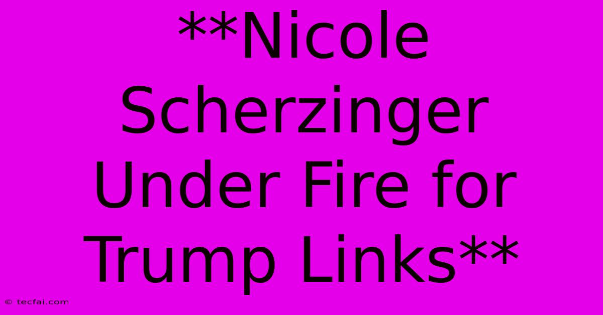 **Nicole Scherzinger Under Fire For Trump Links** 