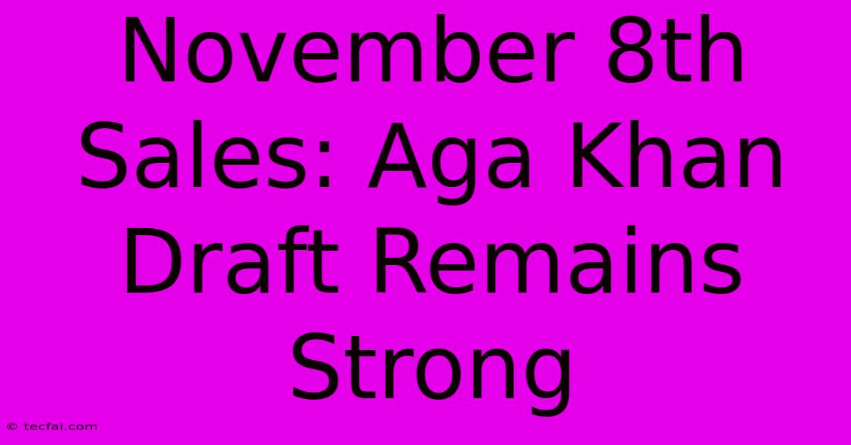 November 8th Sales: Aga Khan Draft Remains Strong 