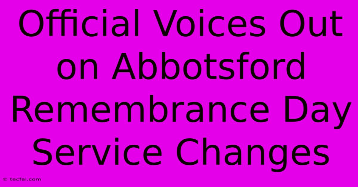 Official Voices Out On Abbotsford Remembrance Day Service Changes