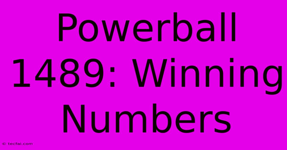 Powerball 1489: Winning Numbers