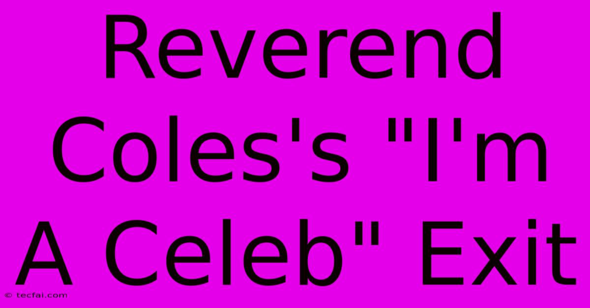 Reverend Coles's 