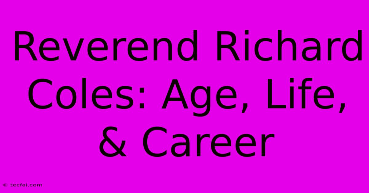 Reverend Richard Coles: Age, Life, & Career