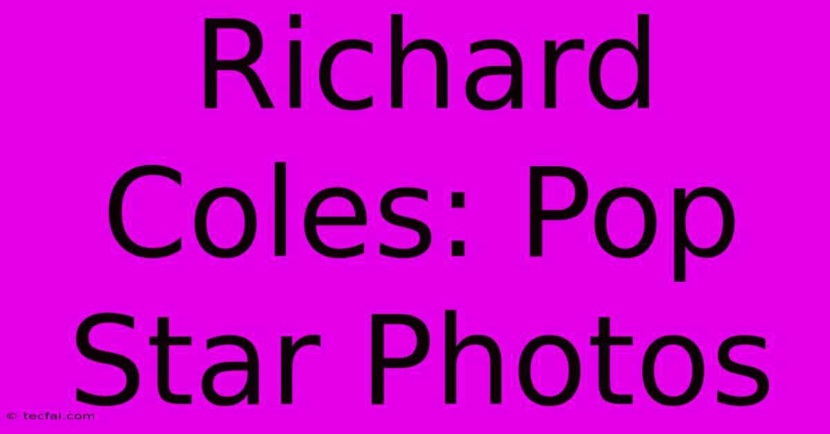 Richard Coles: Pop Star Photos