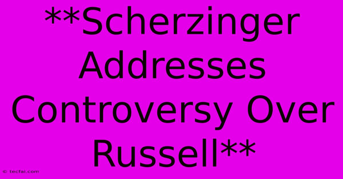 **Scherzinger Addresses Controversy Over Russell** 