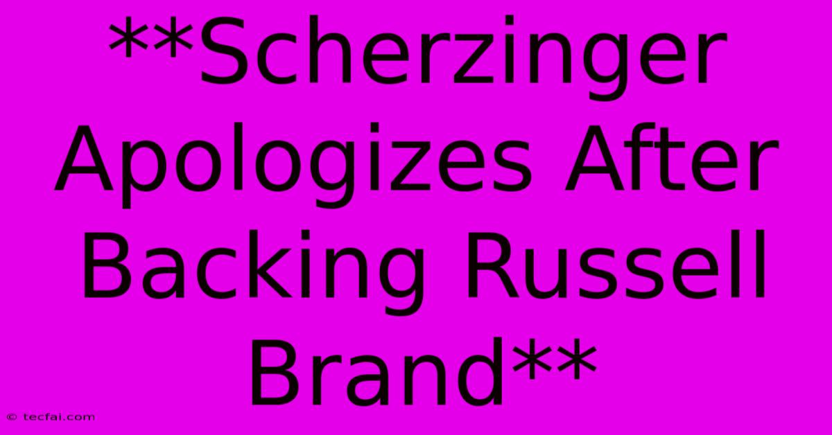 **Scherzinger Apologizes After Backing Russell Brand** 