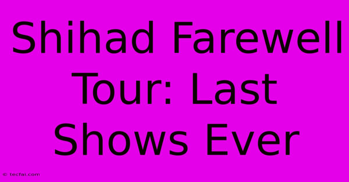 Shihad Farewell Tour: Last Shows Ever