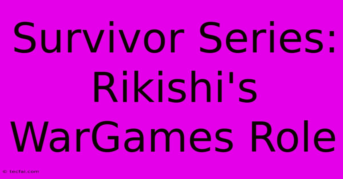 Survivor Series: Rikishi's WarGames Role