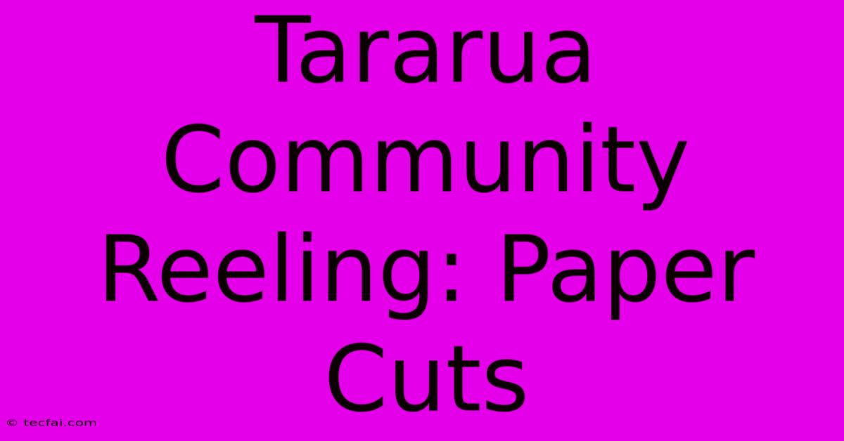 Tararua Community Reeling: Paper Cuts