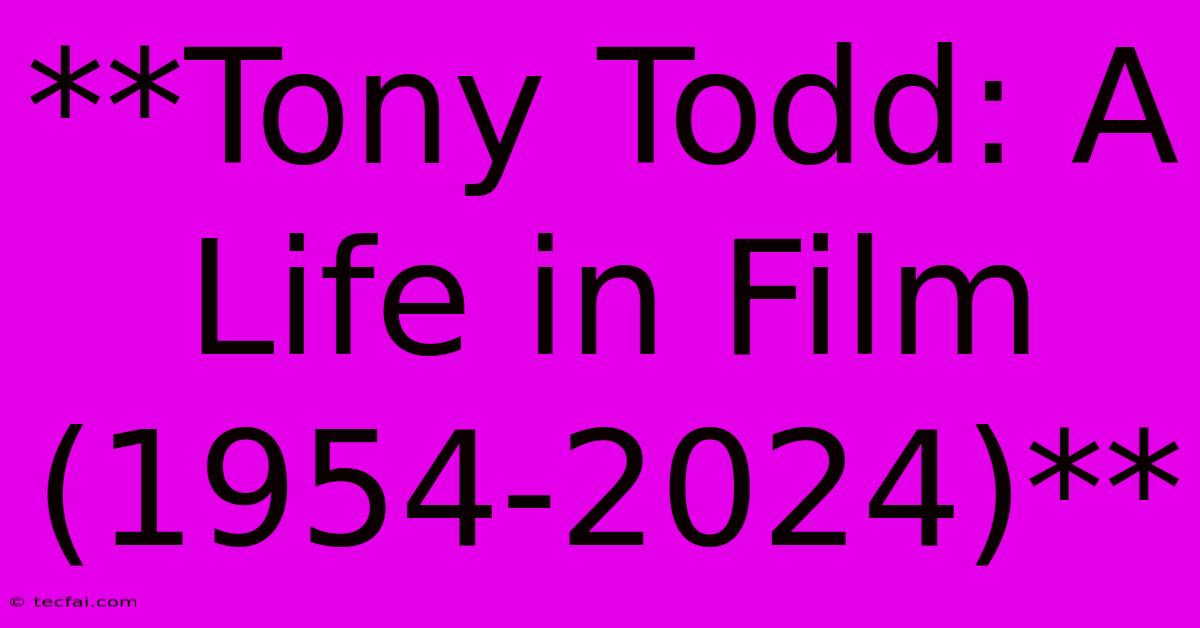 **Tony Todd: A Life In Film (1954-2024)**