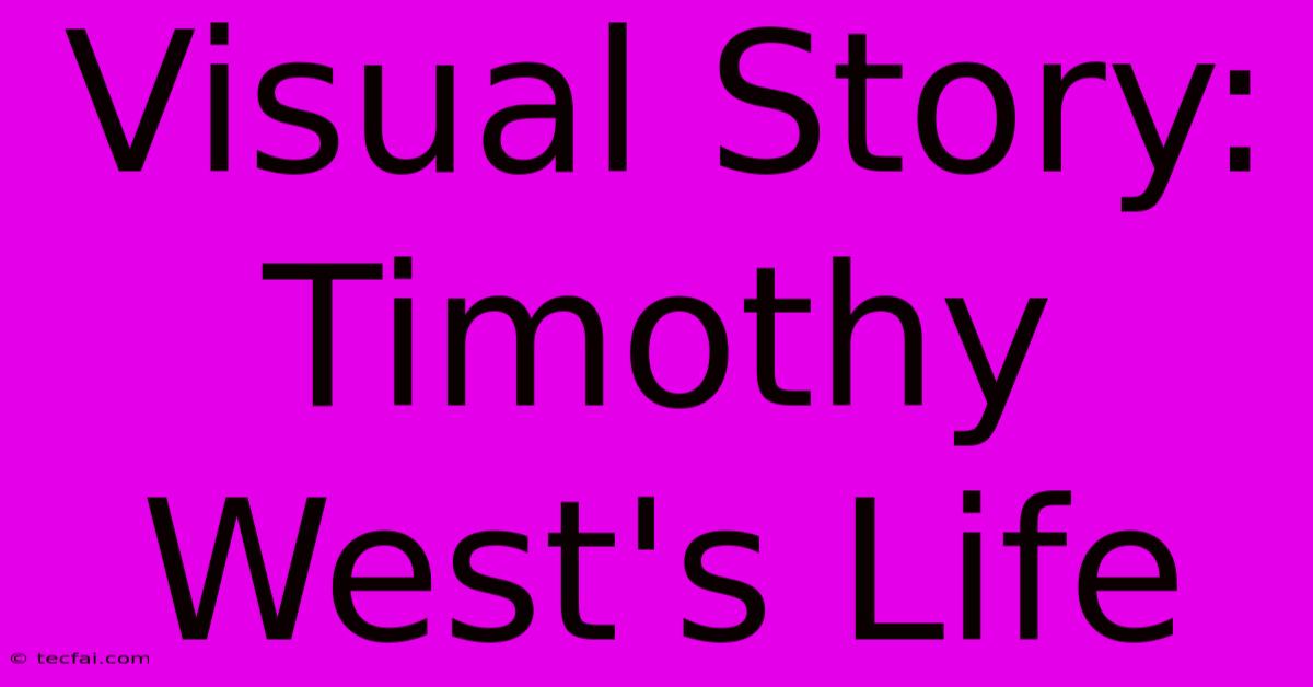 Visual Story: Timothy West's Life