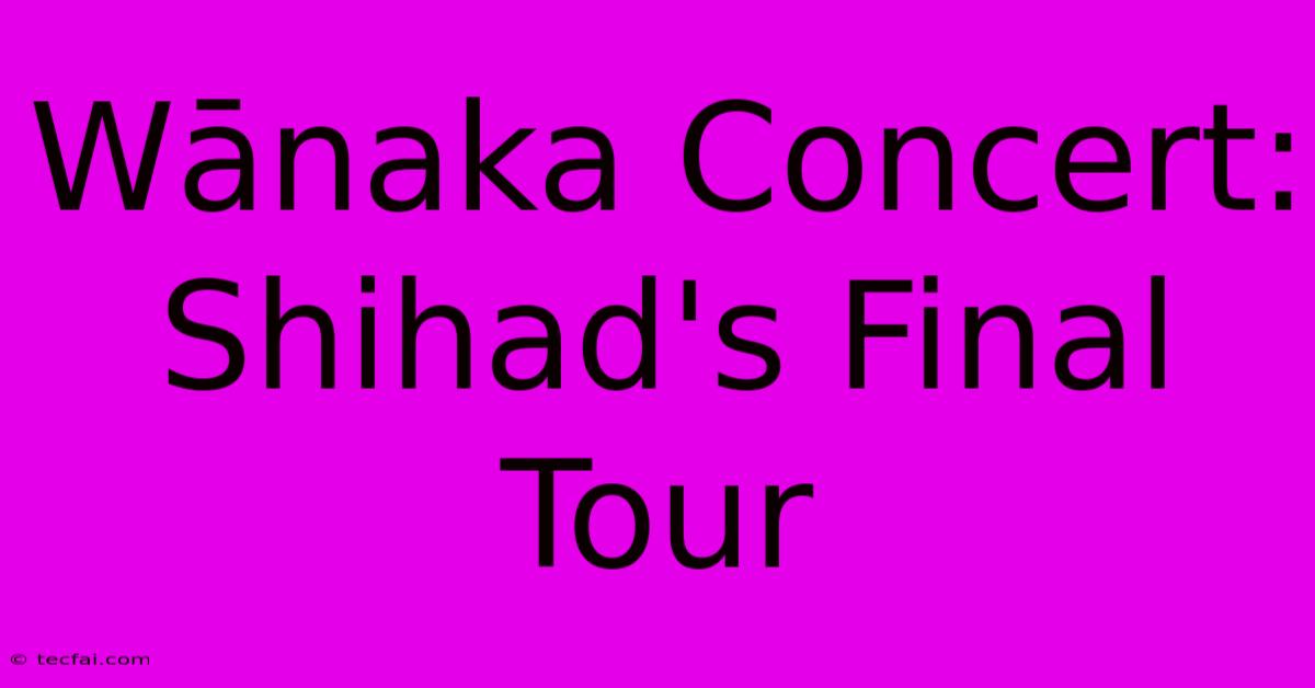 Wānaka Concert: Shihad's Final Tour 