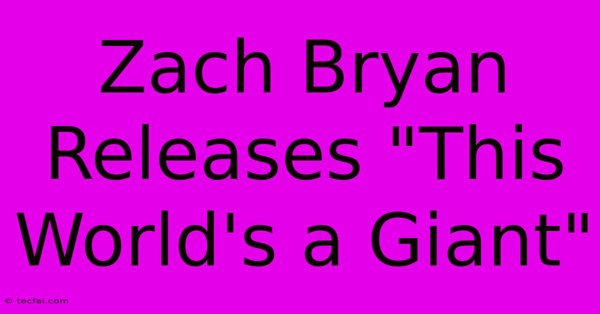 Zach Bryan Releases 