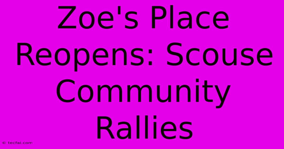 Zoe's Place Reopens: Scouse Community Rallies